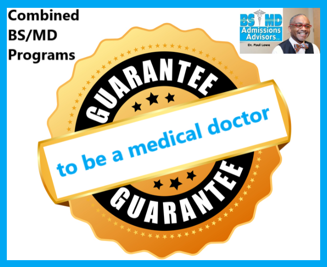 Guarantee_to-be-a-medical-doctor-Combined_BS_MD_Admissions_Dr_Paul_Lowe