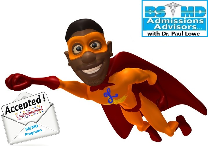 BS_MD_Accepted_Dr_Paul_Lowe_Admissions_Superman