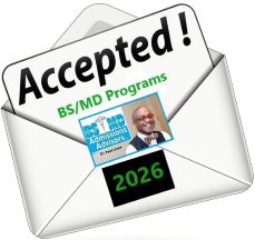 BS/MD Admissions Advisors Acceptance 2026